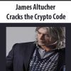 James Altucher – Cracks the Crypto Code