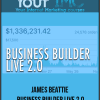 [Download Now] James Beattie - Business Builder Live 2.0