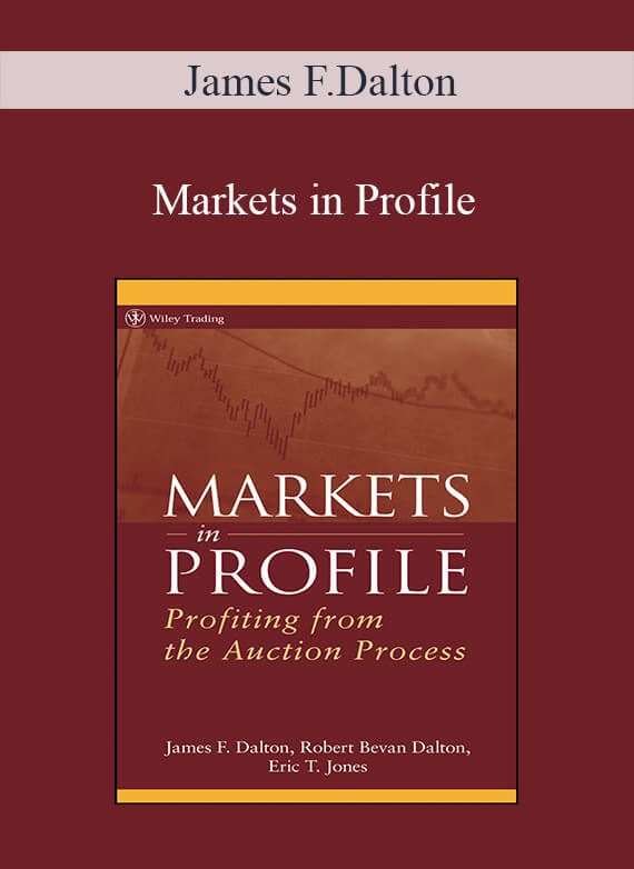 [Download Now] James F.Dalton – Markets in Profile