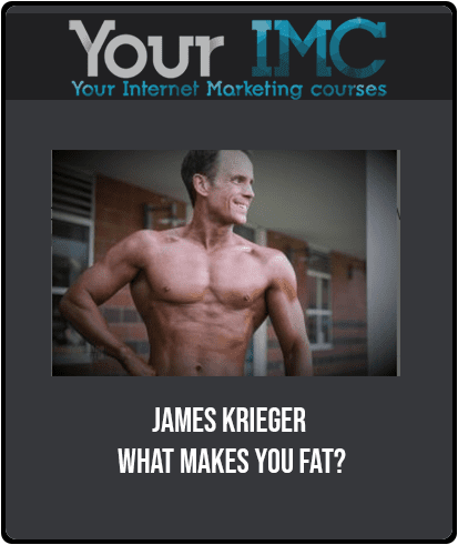 James Krieger - What makes you fat?