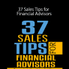 James Pollard - 37 Sales Tips for Financial Advisors