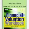James R.Hitchner – Financial Valuation Workbook