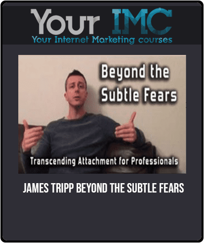 [Download Now] James Tripp - Beyond the Subtle Fears