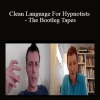 James Tripp & Judy Rees - Clean Language For Hypnotists - The Bootleg Tapes
