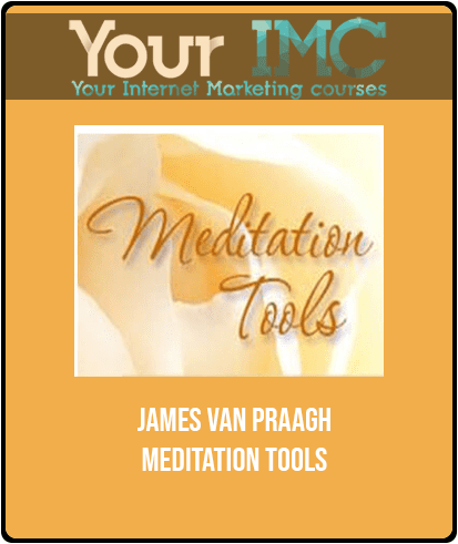 [Download Now] James Van Praagh - Meditation tools