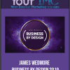 James Wedmore – Business by Design 2019