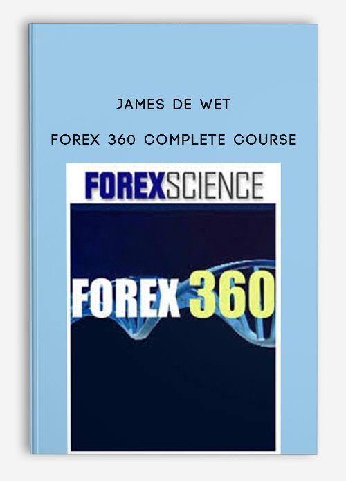 [Download Now] James de Wet – Forex 360 Complete Course