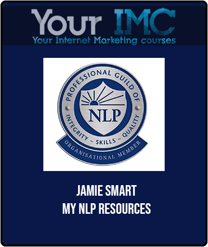 [Download Now] Jamie Smart - My NLP Resources