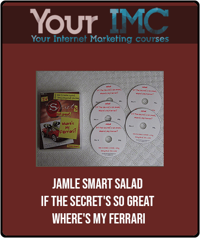 Jamle Smart - Salad - If The Secret's So Great - Where's My Ferrari