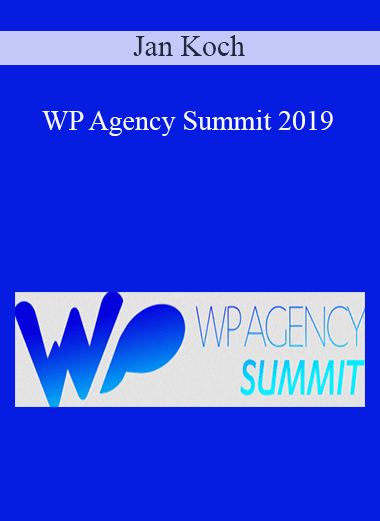 Jan Koch - WP Agency Summit 2019