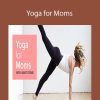 Janet Stone - Yoga for Moms