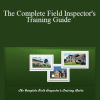 Jaquetta Bellamy - The Complete Field Inspector's Training Guide