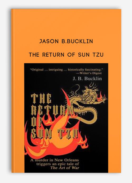Jason B.Bucklin – The Return of Sun Tzu