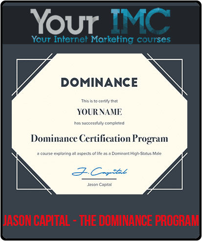 [Download Now] Jason Capital - Dominance Certification Program
