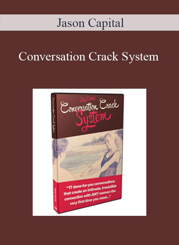 [Download Now] Jason Capital – Conversation Crack System