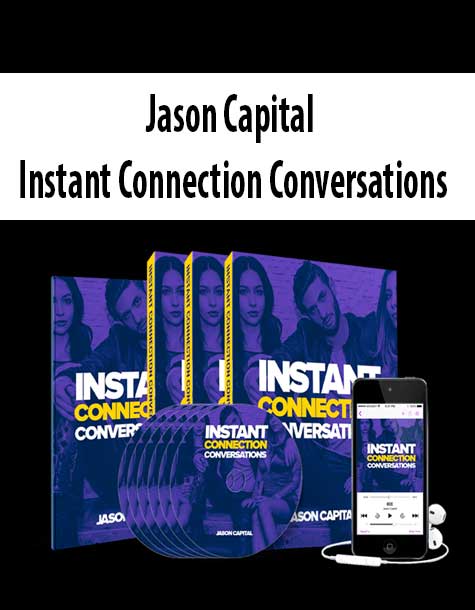 [Download Now] Jason Capital – Instant Connection Conversations