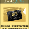 [Download Now] Jason Capital – Weekly Interactive High-Income Skills Training Mentorship