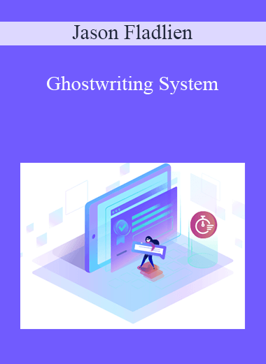 Jason Fladlien - Ghostwriting System