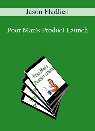 Jason Fladlien - Poor Man's Product Launch