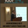 Jason McDonald: "Best and Worst Career Trades and What You Can Learn From Them"