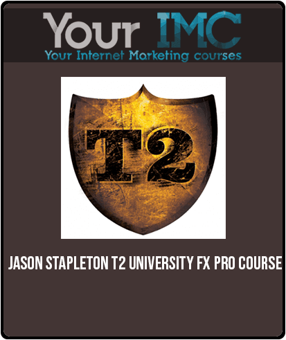 Jason Stapleton – T2 University FX Pro Course