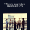 Jason Teteak - 9 Steps to Your Natural Presentation Style