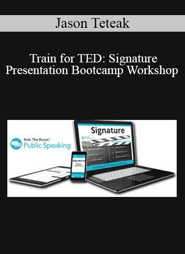 Jason Teteak - Train for TED: Signature Presentation Bootcamp Workshop