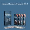 [Download Now] Jay Abraham – Fitness Business Summit 2012
