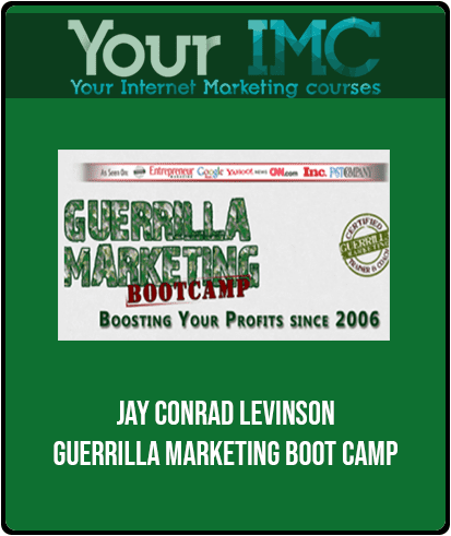 Jay Conrad Levinson - Guerrilla Marketing Boot Camp