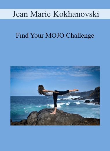 Jean Marie Kokhanovski - Find Your MOJO Challenge