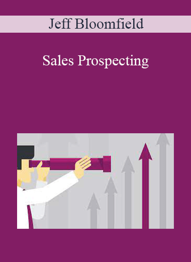 Jeff Bloomfield - Sales Prospecting