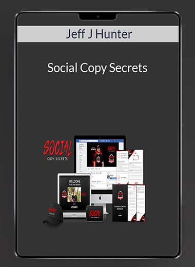 Jeff J Hunter - Social Copy Secrets