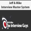 [Download Now] Jeff & Mike – Interview Master System