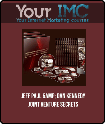 [Download Now] Jeff Paul & Dan Kennedy - Joint Venture Secrets