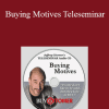 Jeffrey Gitomer - Buying Motives Teleseminar