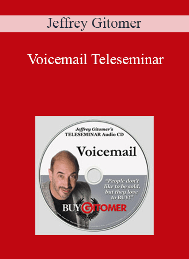 Jeffrey Gitomer - Voicemail Teleseminar
