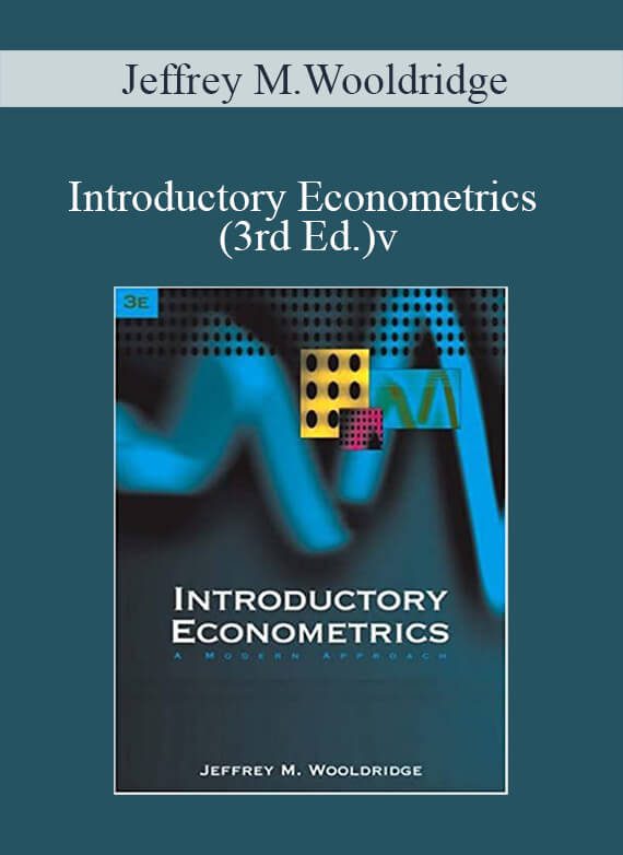 Jeffrey M.Wooldridge – Introductory Econometrics (3rd Ed.)v