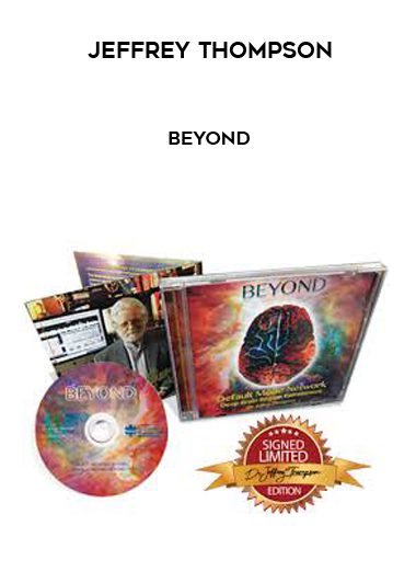 [Download Now] Jeffrey Thompson - Beyond