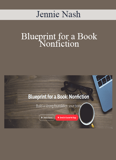 Jennie Nash - Blueprint for a Book: Nonfiction