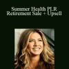 Jennifer Anderson - Summer Health PLR Retirement Sale + Upsell
