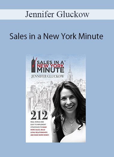Jennifer Gluckow - Sales in a New York Minute