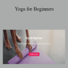 Jennifer Kathleen - Yoga for Beginners