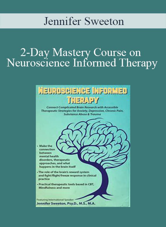[Download Now] 2-Day Mastery Course on Neuroscience Informed Therapy: Connect Complicated Brain Research with Accessible Therapeutic Strategies for Anxiety