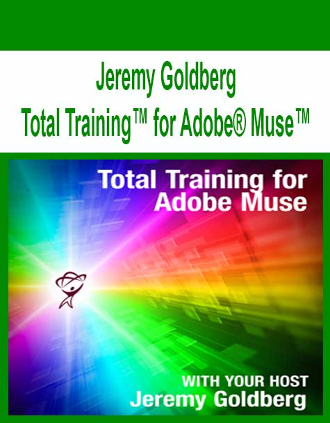 [Pre-Order] Jeremy Goldberg - Total Training™ for Adobe® Muse™