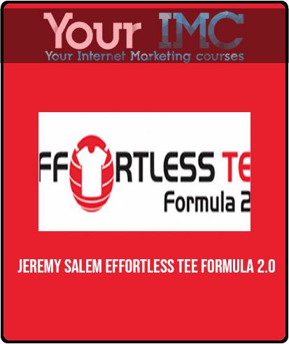 [Download Now] Jeremy Salem - Effortless Tee Formula 2.0