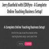 [Download Now] Jerry Banfield with EDUfyre - A Complete Online Teaching Business Setup!