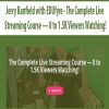 [Download Now] Jerry Banfield with EDUfyre - The Complete Live Streaming Course — 0 to 1.5K Viewers Watching!