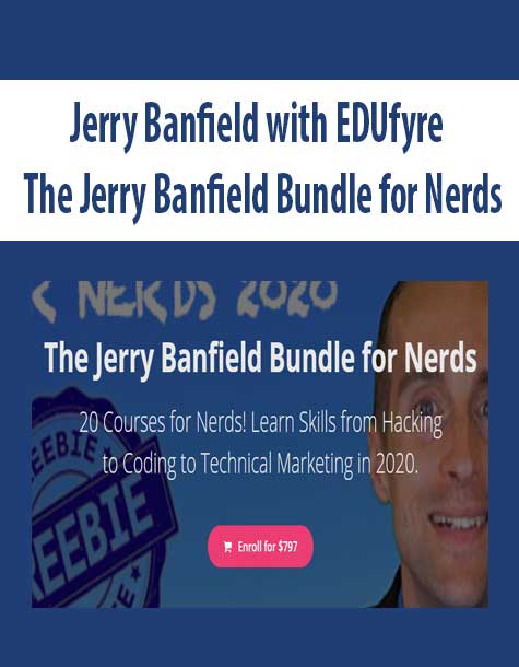 [Download Now] Jerry Banfield with EDUfyre - The Jerry Banfield Bundle for Nerds
