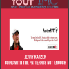 [Download Now] Jerry Karzen - Going With the Pattern Is Not Enough