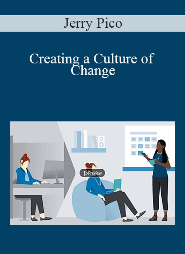 Jerry Pico - Creating a Culture of Change
